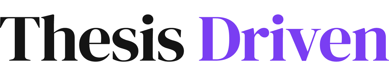 Thesis Driven